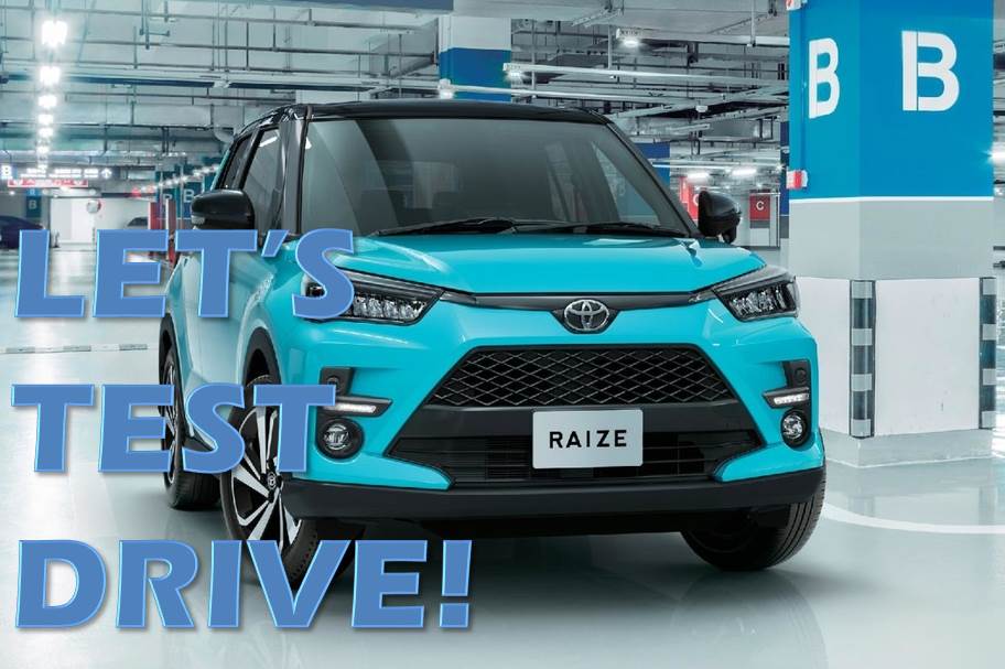 RAIZE TEST DRIVE!